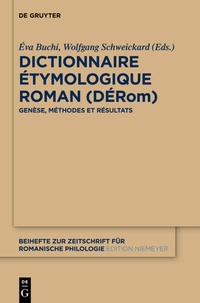 Abbildung von: Dictionnaire Étymologique Roman (DÉRom) - De Gruyter