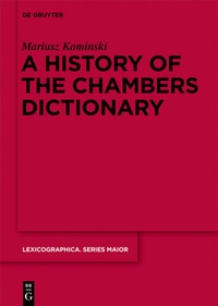 Abbildung von: A History of the Chambers Dictionary - De Gruyter