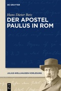 Abbildung von: Der Apostel Paulus in Rom - De Gruyter