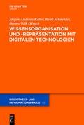 Cover: Wissensorganisation und -repr&auml;sentation mit digitalen Technologien - De Gruyter Saur