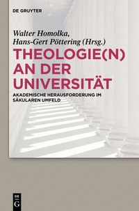 Abbildung von: Theologie(n) an der Universität - De Gruyter