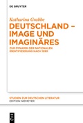 Cover: Deutschland - Image und Imagin&auml;res - De Gruyter