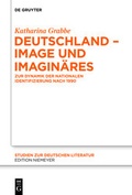 Cover: Deutschland - Image und Imagin&auml;res - De Gruyter
