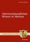 Cover: Altertumskundliches Wissen in Weimar - De Gruyter