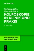 Cover: Kolposkopie in Klinik und Praxis - De Gruyter