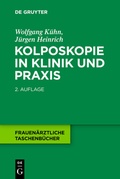 Cover: Kolposkopie in Klinik und Praxis - De Gruyter