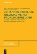 Cover: Johannes Bisselius: Deliciae Veris - Fr&uuml;hlingsfreuden - De Gruyter