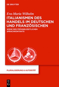 Abbildung von: Italianismen des Handels im Deutschen und Französischen - De Gruyter