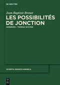 Cover: Les possibilit&eacute;s de jonction - De Gruyter