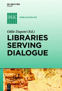 Abbildung von: Libraries Serving Dialogue - De Gruyter Saur