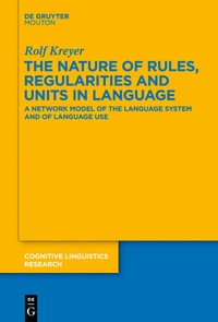 Abbildung von: The Nature of Rules, Regularities and Units in Language - De Gruyter Mouton