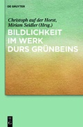Cover: Bildlichkeit im Werk Durs Gr&uuml;nbeins - De Gruyter