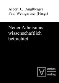 Abbildung von: Neuer Atheismus wissenschaftlich betrachtet - De Gruyter