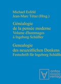 Cover: Genealogie des neuzeitlichen Denkens / G&eacute;n&eacute;alogie de la pens&eacute;e moderne - De Gruyter