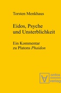 Abbildung von: Eidos, Psyche und Unsterblichkeit - De Gruyter