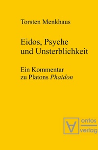 Abbildung von: Eidos, Psyche und Unsterblichkeit - De Gruyter
