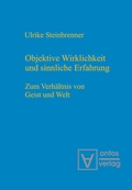 Abbildung von: Objektive Wirklichkeit und sinnliche Erfahrung - De Gruyter