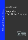 Cover: Kognition k&uuml;nstlicher Systeme - De Gruyter