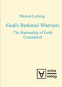 Cover: God's Rational Warriors - De Gruyter