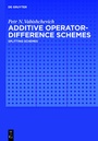 Cover: Additive Operator-Difference Schemes - De Gruyter