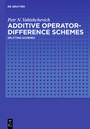 Cover: Additive Operator-Difference Schemes - De Gruyter