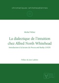 Cover: La dialectique de l'intuition chez Alfred North Whitehead - De Gruyter