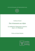 Cover: Des &eacute;v&eacute;nements aux objets - De Gruyter