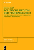 Cover: Politische Medizin der Fr&uuml;hen Neuzeit - De Gruyter