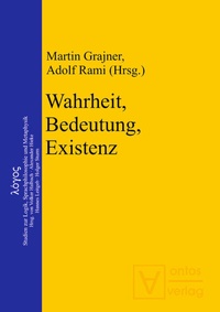 Abbildung von: Wahrheit, Bedeutung, Existenz - De Gruyter