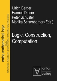 Enlarge image Cover: Logic, Construction, Computation - De Gruyter