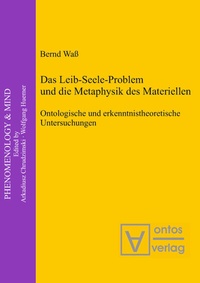 Abbildung von: Das Leib-Seele-Problem und die Metaphysik des Materiellen - De Gruyter