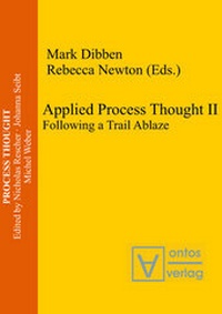 Enlarge image Cover: Applied Process Thought II - De Gruyter