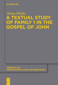 Abbildung von: A Textual Study of Family 1 in the Gospel of John - De Gruyter