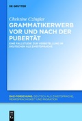 Cover: Grammatikerwerb vor und nach der Pubert&auml;t - De Gruyter Mouton