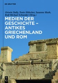 Cover: Medien der Geschichte - Antikes Griechenland und Rom - De Gruyter