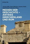 Cover: Medien der Geschichte - Antikes Griechenland und Rom - De Gruyter
