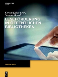 Abbildung von: Leseförderung in Öffentlichen Bibliotheken - De Gruyter Saur