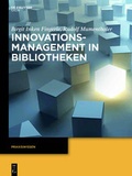 Cover: Innovationsmanagement in Bibliotheken - De Gruyter Saur