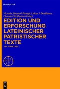 Cover: Edition und Erforschung lateinischer patristischer Texte - De Gruyter