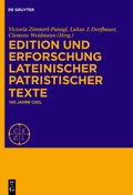 Cover: Edition und Erforschung lateinischer patristischer Texte - De Gruyter