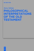 Cover: Philosophical Interpretations of the Old Testament - De Gruyter