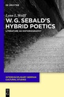 Cover: W.G. Sebald's Hybrid Poetics - De Gruyter