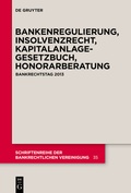 Cover: Bankenregulierung, Insolvenzrecht, Kapitalanlagegesetzbuch, Honorarberatung - De Gruyter