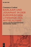 Cover: Barlaam und Josaphat in der europ&auml;ischen Literatur des Mittelalters - De Gruyter