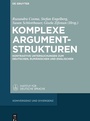Cover: Komplexe Argumentstrukturen - De Gruyter
