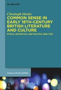 Cover: Common Sense in Early 18th-Century British Literature and Culture - De Gruyter