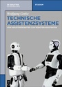 Cover: Technische Assistenzsysteme - De Gruyter Oldenbourg