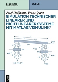 Enlarge image Cover: Simulation technischer linearer und nichtlinearer Systeme mit MATLAB/Simulink - De Gruyter Oldenbourg