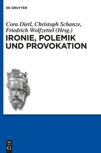 Abbildung von: Ironie, Polemik und Provokation - De Gruyter