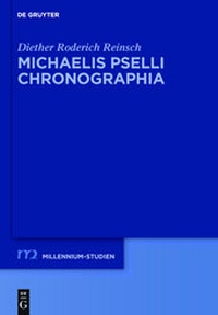 Enlarge image Cover: Michaelis Pselli Chronographia - De Gruyter